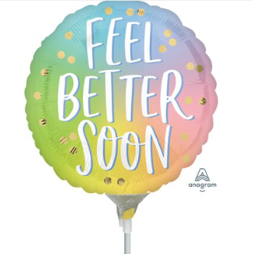 9" Stick Balloon  - Feel Better Soon